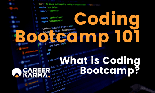 What Is a Coding Bootcamp, and How Does It Work?