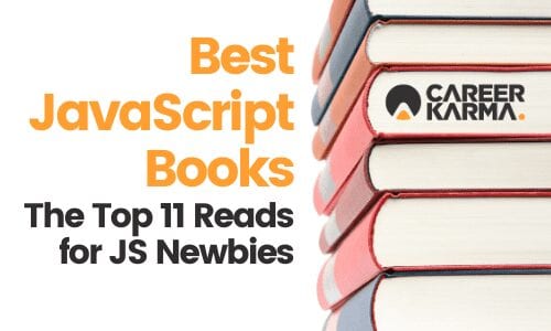 The 11 Best Javascript Books For Beginners Career Karma