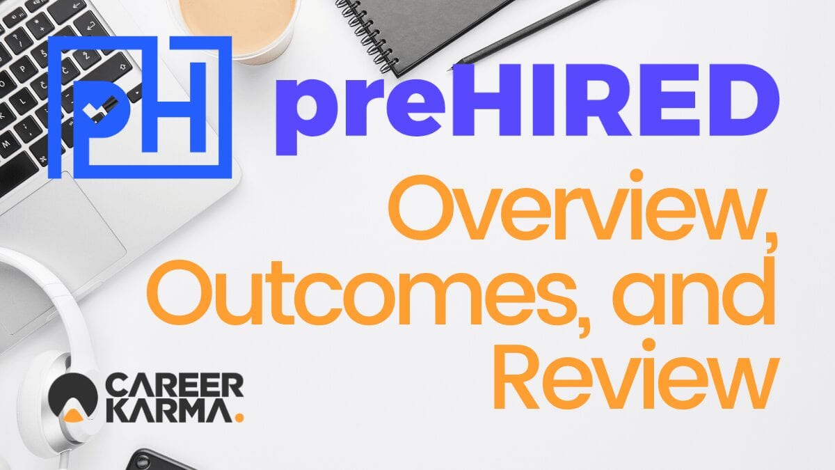 preHIRED - Overview, Outcomes, and Review